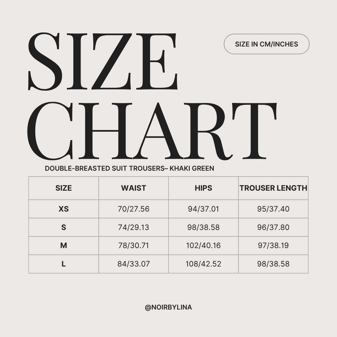 Size guide for Double-Breasted Suit Trousers– Khaki Green