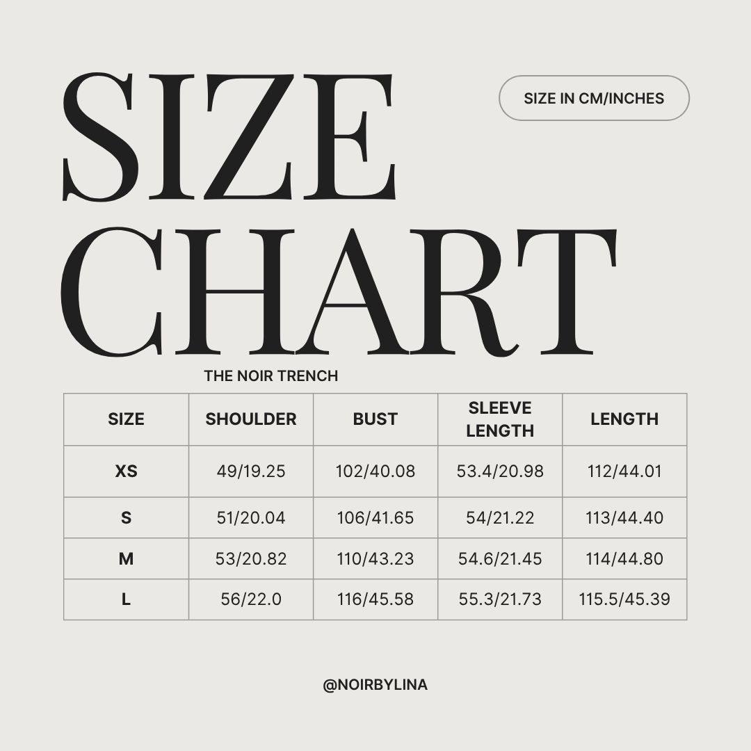 Size chart for The Noir Trench coat in sizes XS to L, showing measurements in centimetres and inches for bust, waist, sleeve length and length of coat.
