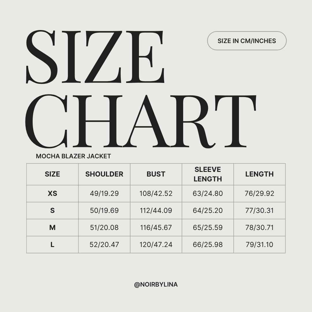 size guide for the mocha suit blazer. measurements include; shoulder, bust, sleeve length and blazer length