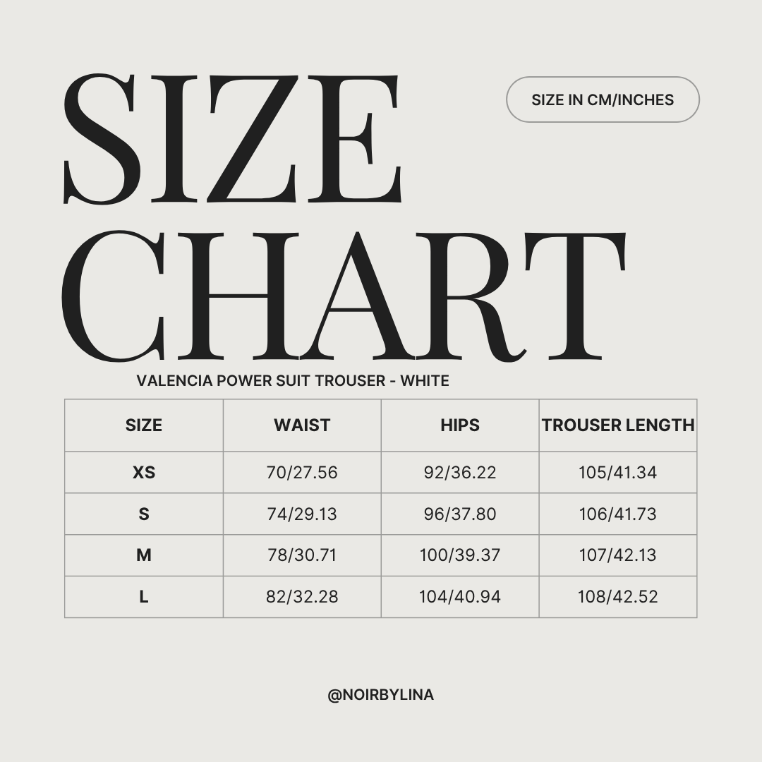 size chart for the valencia power suit trousers in white. sizes range from XS-L